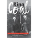 King Coal: A Social History of Coal Mining in Alberta