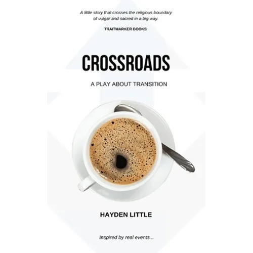 Crossroads: A Novel about Transition