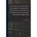 History of the First Regiment Infantry, National Guard of Pennsylvania (Grey Reserves) 1861-1911