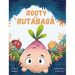 Rooty the Rutabaga: A Story About Vegetables, Inclusion and Seeing the Sunny Side of Life