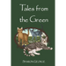 Tales from the Green