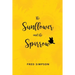 The Sunflower and the Sparrow