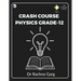 Crash Course Physics Grade-12