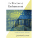 The Practice of Enchantment: MythBlast Essays, 2020-2024