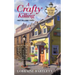 A Crafty Killing