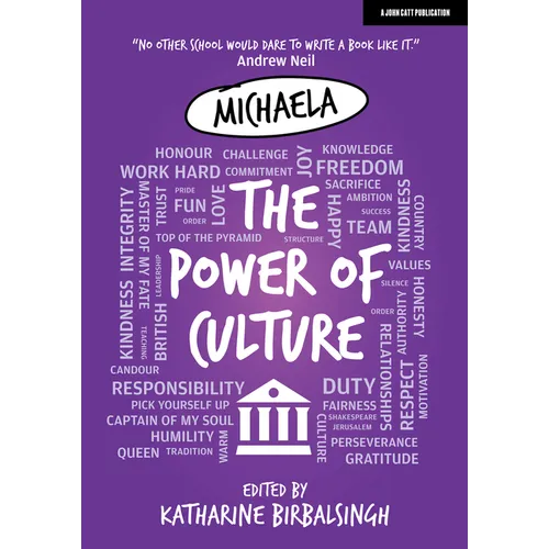 Michaela: The Power of Culture: The Michaela Way