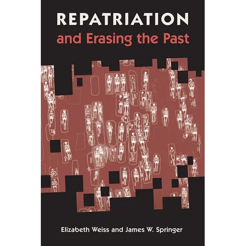 Repatriation and Erasing the Past