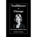 Trailblazer Of Change: The Tammy Baldwin Story