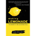 Making Lemonade: An antidote to the existential crisis