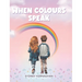 When Colours Speak