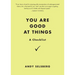 You Are Good at Things: A Checklist