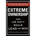 Extreme Ownership: How U.S. Navy Seals Lead and Win