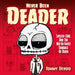 Never Been Deader: Lifeless Carl and the Not-So-Sweet Embrace of Death