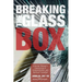 Breaking the Glass Box