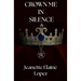 Crown Me in Silence