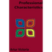 Characteristics of A Profession