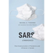 Sars Unmasked: Risk Communication of Pandemics and Influenza in Canada