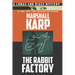 The Rabbit Factory: Murder, Revenge, and Blackmail in Hollywood