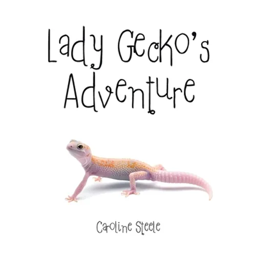 Lady Gecko's Adventure