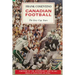 Canadian Football: The Grey Cup Years