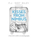 Kisses From Nimbus: From SAS to MI6: An Autobiography