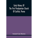 Early History Of The First Presbyterian Church Of Carlisle, Penna