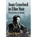 Joan Crawford in Film Noir: The Actress as Auteur