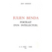 Julien Benda, Portrait d'Un Intellectuel