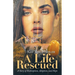 A Life Rescued: A Story of Redemption, Adoption, and Hope