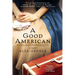 A Good American