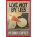 Live Not by Lies