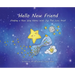 Hello New Friend: Finding a New Way Home with Our Pet Loss Grief