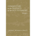 Commentary on the Prophets of the Old Testament, Volume 1