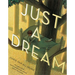 Just a Dream 25th Anniversary Edition