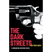 The Dark Streets