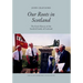 Our Roots in Scotland: The Early History of the Swedish Family of Crafoord
