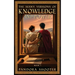 The Many Versions of Knowledge and Power, Book I
