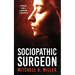 Sociopathic Surgeon