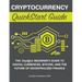 Cryptocurrency QuickStart Guide: The Simplified Beginner's Guide to Digital Currencies, Bitcoin, and the Future of Decentralized Finance