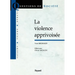 La violence apprivoisée