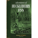Adventures of Huckleberry Finn (Annotated Keynote Classics)