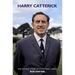 Harry Catterick: The Untold Story of a Football Great