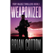 Weaponized