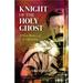 Knight of the Holy Ghost: A Short History of G. K. Chesterton