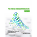 Polymers in Modern Medicine - Part 2