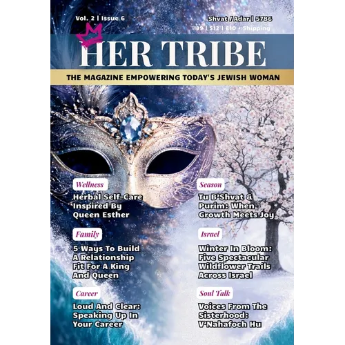 Her Tribe - Shvat/Adar 5786: The Magazine Empowering Today's Jewish Woman