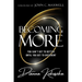 Becoming More: You Can't Get to Better Until You Get to Different