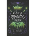 Court of Dragons and Ruin