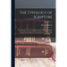 The Typology of Scripture: Or the Doctrine of Types Investigated in Its Principles, and Applied to the Explanation of the Earlier Revelations of