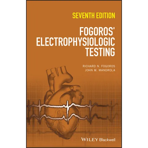 Fogoros' Electrophysiologic Testing